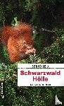 Leix, Bernd - Schwarzwald Hölle