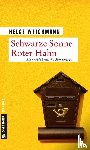 Weichmann, Helge - Schwarze Sonne Roter Hahn