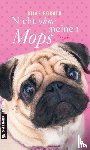 Porath, Silke - Nicht ohne meinen Mops