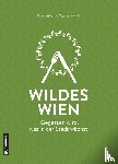 Rath, Alexandra Maria - Wildes Wien
