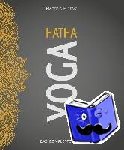 Mittag, Martina - Hatha Yoga - Das komplette Buch