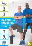 Roßmann, Markus, Lowery, Lamar - Faszie trifft Muskel