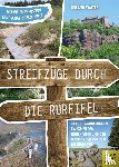 Walter, Roland - Streifzüge durch die Rureifel
