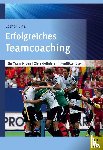 Linz, Lothar - Erfolgreiches Teamcoaching