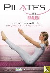 Stadler, Annette - Pilates für Frauen