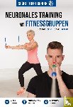 Rahn, Stefanie, Grafen, Kevin - Sport trifft Gehirn - Neuronales Training mit Fitnessgruppen