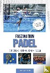Bonk, Christian - Faszination Padel