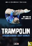 Meyer, Marcel, Christlieb, Dorothée, Keuning, Nicola - Trampolin
