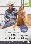 Schiller, Warwick - Die 12 Prinzipien der Pferdeausbildung