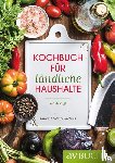 Meindl-Dietrich, Karoline - Kochbuch für ländliche Haushalte