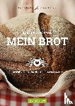 Lipp, Eva Maria, Fröhwein, Ingrid - Kein Brot ist wie mein Brot