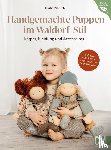 Wünsch, Kristin - Handgemachte Puppen im Waldorf-Stil