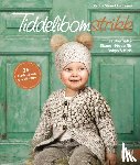 Strand Andresen, Karine - Tiddelibomstrikk - Zauberhafte Skandi-Mode für Babys & Kids stricken