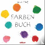 Tullet, Hervé - Farben Buch