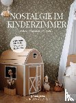 Becker, Christina - Nostalgie im Kinderzimmer