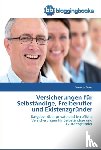 Braun, Susanne - Versicherungen fur Selbstandige, Freiberufler und Existenzgrunder