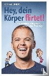 Verra, Stefan - Hey, dein Körper flirtet!