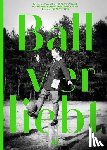 Schmidt, Jochen, Raiß, Jochen - Ballverliebt