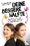 Stenger, Christiane, Tiefenthal, Antje - Deine bessere Hälfte