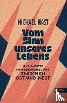 Nast, Michael - Vom Sinn unseres Lebens