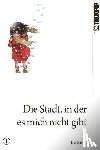 Sanbe, Kei - Die Stadt, in der es mich nicht gibt 01