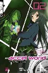 Kawahara, Reki, HIMA, Biipii - Accel World - Novel 02