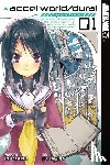 Kawahara, Reki, Sasakura, Ayato - Accel World / Dural - Magisa Garden 01