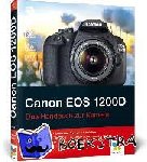 Spehr, Dietmar - Canon EOS 1200D - Das Handbuch zur Kamera