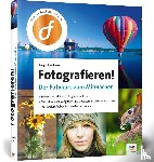Esen, Jacqueline - Fotografieren!