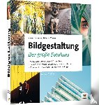 Hoffmann, Rainer, Hoffmann, Simone - Bildgestaltung