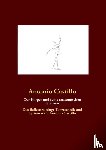 Castillo, Antonio - Der Körper und seine anatomischen Grenzen