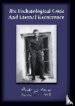 Atman, Bahtiyar - The Eschatological Code And Eternal Recurrence