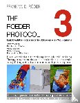 Roeder, Frank W D - THE ROEDER PROTOCOL 3 - Basic knowledge - Typical problems - Solution options - Modus operandi - Optimized walking - Remobilization of the hand - PB-Black&white