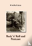 Eichler, Monika - Rock 'n' Roll und Petticoat