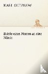 Gutzkow, Karl - Briefe Eines Narren an Eine Narrin
