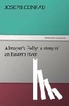 Conrad, Joseph - Almayer's Folly