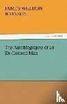Johnson, James Weldon - The Autobiography of an Ex-Colored Man