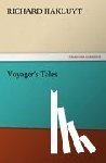 Hakluyt, Richard - Voyager's Tales