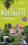 Schwandt, Lothar - Alles was man in Hohenlohe erlebt haben muss