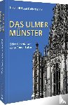 Hild, Katharina, Hild, Nikola - Das Ulmer Münster