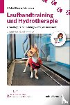 Alexander, Cécile-Simone - Laufbandtraining und Hydrotherapie