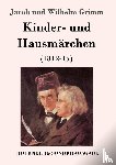 Jacob Und Wilhelm Grimm - Kinder- und Hausmarchen