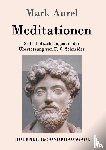 Mark Aurel - Meditationen