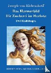 Joseph Von Eichendorff - Das Marmorbild / Die Zauberei im Herbste