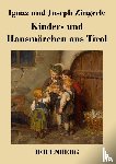 Ignaz Zingerle, Joseph Zingerle - Kinder- und Hausmarchen aus Tirol