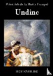 Friedrich de la Motte Fouque - Undine