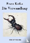 Kafka, Franz - Die Verwandlung