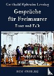 Lessing, Gotthold Ephraim - Gesprache fur Freimaurer