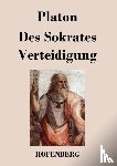 Platon - Des Sokrates Verteidigung