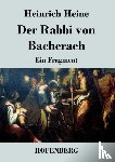 Heine, Heinrich - Der Rabbi von Bacherach